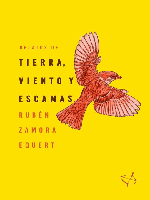 Title details for Relatos de tierra, viento y escamas by Ruben Zamora Equert - Available